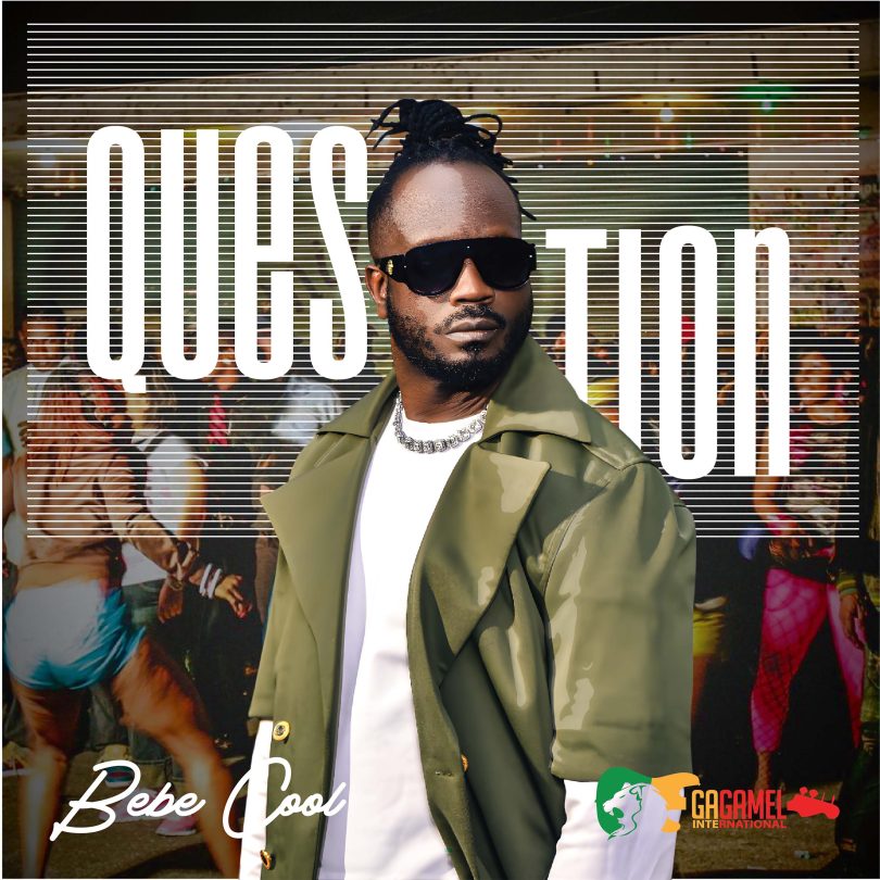 AUDIO Bebe Cool - Question MP3 DOWNLOAD