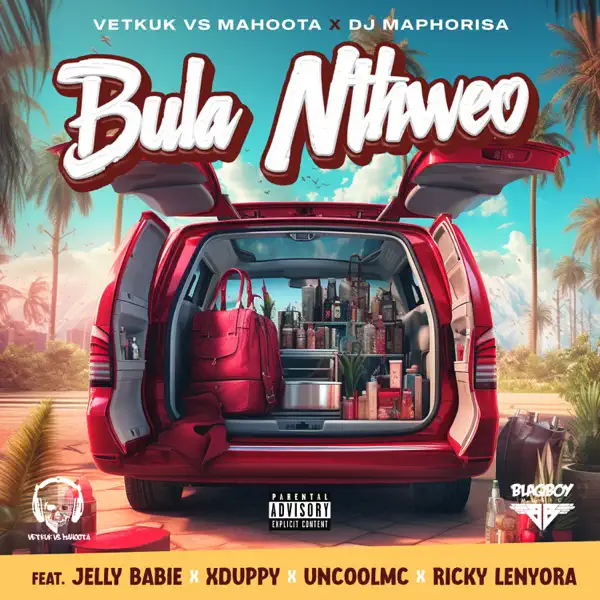 Vetkuk - Bula Nthweo MP3 DOWNLOAD