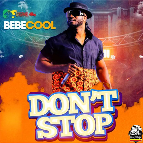 AUDIO Bebe Cool - Don't Stopp MP3 DOWNLOAD