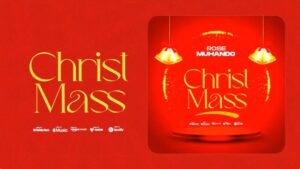 AUDIO Rose Muhando - Christmass Song MP3 DOWNLOAD