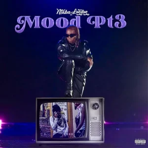 AUDIO Ntaba 2 London - Mood Pt.3 (Kokodo) MP3 DOWNLOAD