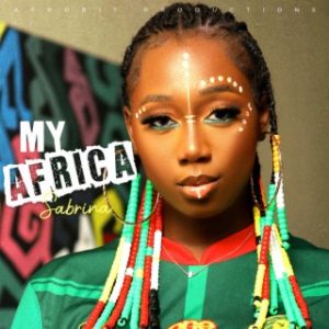 AUDIO Sabrina - My Africa MP3 DOWNLOAD