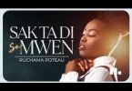 Ruchama poteau - Sak ta di se mwen MP3 DOWNLOAD