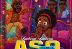 Kwabena Kwabena ft Stonebwoy x Kofi Kinaata - ASO REMIX MP3 DOWNLOAD