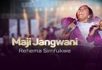 Rehema Simfukwe - Maji Jangwani MP3 DOWNLOAD