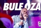 Gloire Kasonga - Bule Oza MP3 DOWNLOAD