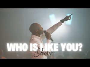 AUDIO Theophilus Sunday Ft Dunsin Oyekan - Who Is Like You Oh Lord MP3 DOWNLOAD