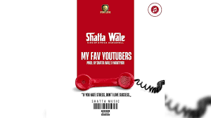 Shatta Wale - My Fav Youtubers MP3 DOWNLOAD