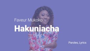 AUDIO Faveur Mukoko Ft Becky Mwanangwa - Hakuniacha MP3 DOWNLOAD