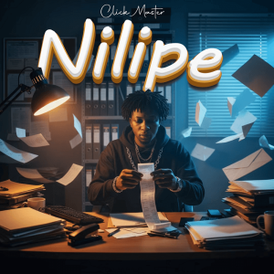 Click Master – Nilipe MP3 DOWNLOAD