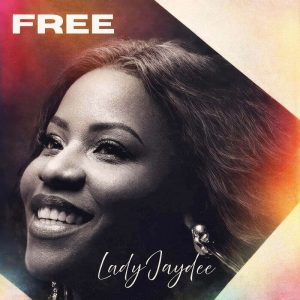 Lady Jaydee – Free MP3 DOWNLOAD