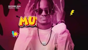 Mudra D Viral – Muyembe Savu MP3 DOWNLOAD