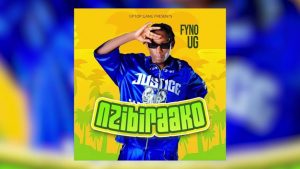 AUDIO Fyno Ug - Nzibilako MP3 DOWNLOAD