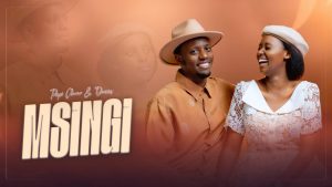 Papi Clever & Dorcas – MSINGI MP3 DOWNLOAD