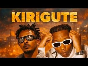 AUDIO Bob Pro Ft Juno Kizigenza & Kivumbi King - Kirigute MP3 DOWNLOAD