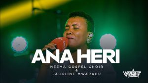 AUDIO Neema Gospel Choir & Jackline Mwarabu - Ana Heri MP3 DOWNLOAD