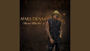 AUDIO Afara Tsena - Mwana Mba Pea MP3 DOWNLOAD