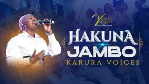 AUDIO Karura Voices - Hakuna Jambo MP3 DOWNLOAD