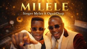 AUDIO Singer Myles Ft Oga Obinna - Milele MP3 DOWNLOAD