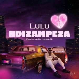 Lulu – Ndizampeza MP3 DOWNLOAD