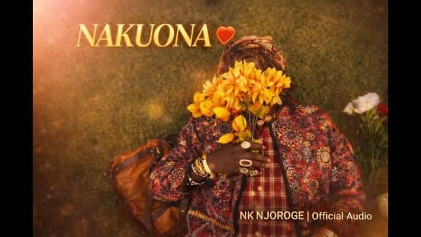Nk Njoroge – Nakuona MP3 DOWNLOAD