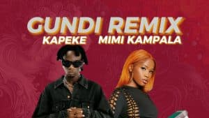 Kapeke Ft Mimi Kampala - Gundi Remix
