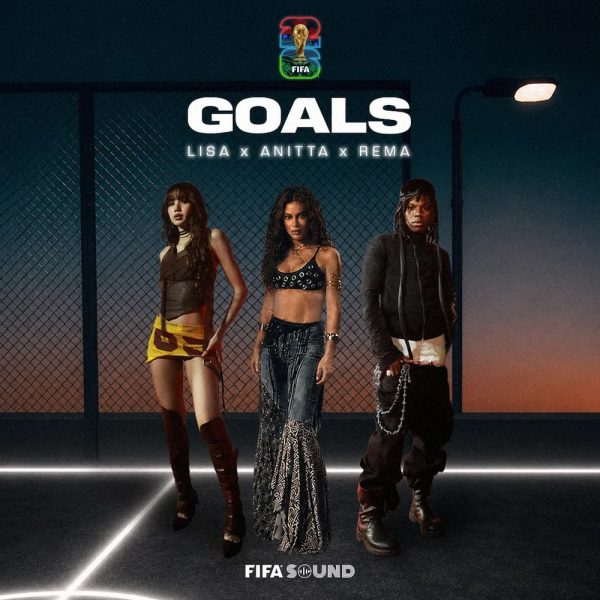 LISA – Goals LYRICS Ft Rema X Anitta