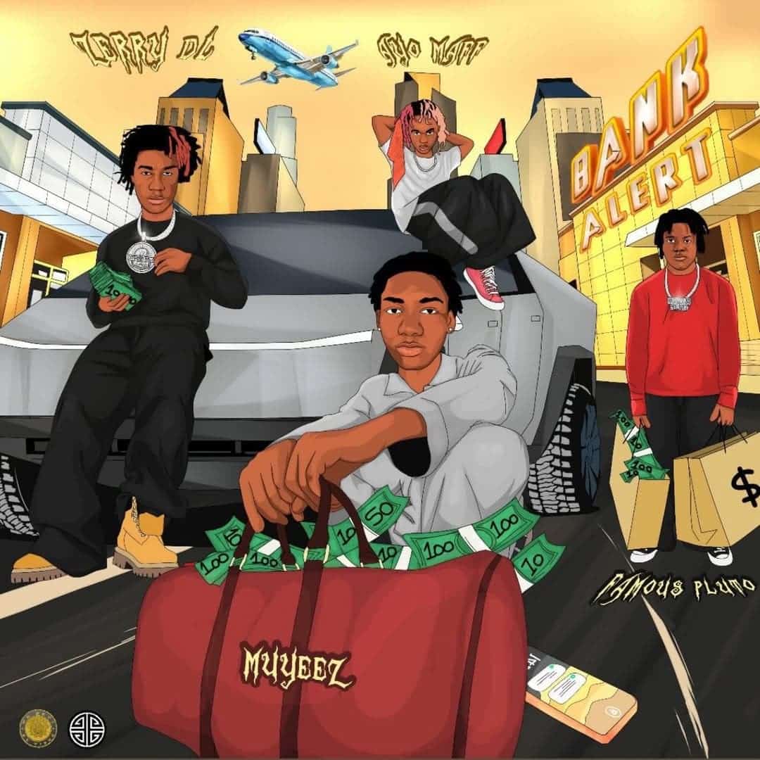 Muyeez – Bank Alert Ft Zerrydl x Ayo Maff x Famous Pluto MP3 DOWNLOAD ...