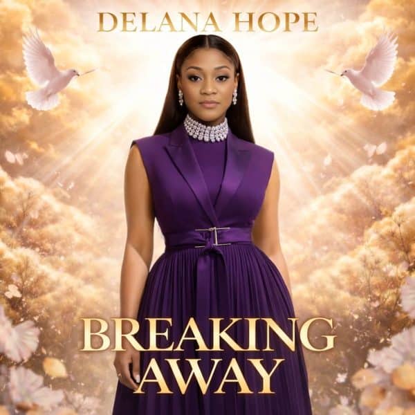 Delana Hope – Breaking Away MP3 DOWNLOAD